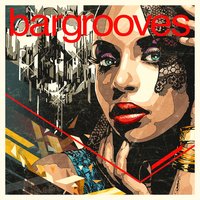 Bargrooves Deluxe Edition 2017, 2016