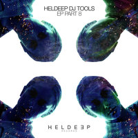 HELDEEP DJ Tools, Pt. 8 - EP, 2018