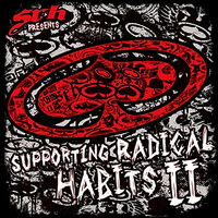 SRH Presents: Supporting Radical Habits, Vol. II, 2007