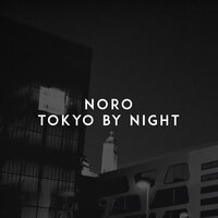 Tokyo by Night, 2020