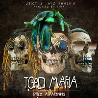 TGOD Mafia: Rude Awakening, 2016