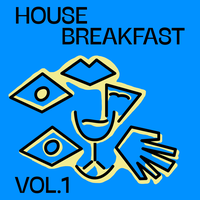 House Breakfast, Vol. 1, 2021