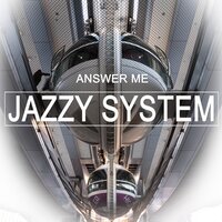 Street Life - Jazzy System