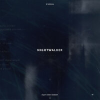 Nightwalker, 2018