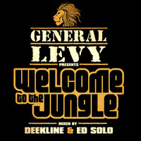 General Levy presents Welcome To The Jungle + Mix by Deekline & Ed Solo, 2020