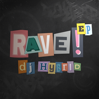 RAVE!