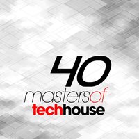 40 Masters of Tech House, 2017