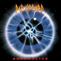 Have You Ever Needed Someone So Bad - Def Leppard