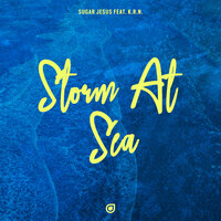 Sugar Jesus & K.R.N. - Storm At Sea
