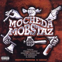 Mo Cheda Mobstaz, 2002