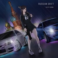 RUSSIAN DRIFT - Kaito Shoma