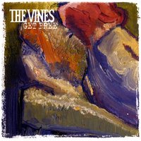 Get Free - The Vines