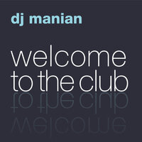 Welcome to the Club (The Album), 2010