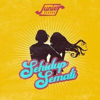 Junior Reborn - Sehidup Semati