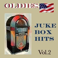 Oldies Juke Box Hits, Vol. 2
