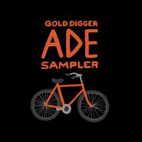 Gold Digger Ade Sampler, 2018