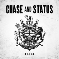 Chase & Status - Tribute
