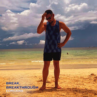 Edrickins - Break, Breakthrough