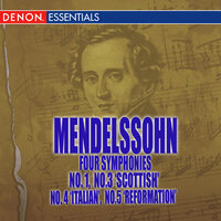 Mendelssohn: "Scottish, "Italian," and "Reformation" Symphonies, 2009