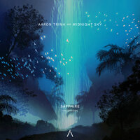 Sapphire - Midnight Sky & Aaron Trinh & Aaron Trinh, Midnight Sky feat. ENROSA