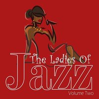 Ladies of Jazz Vol. 2 - Remastered, 2010