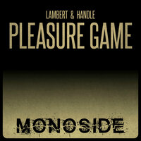 Pleasure Game - Lambert & Handle
