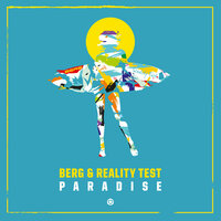 Paradise - Berg & Reality Test