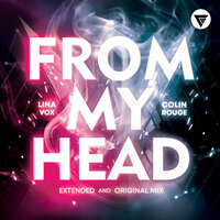 From My Head - Lina Vox & Colin Rouge