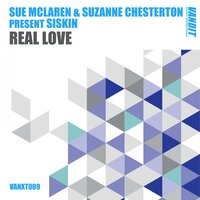 Real Love (Sue McLaren & Suzanne Chesterton present Siskin), 2019