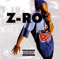 Z-ro, 2004