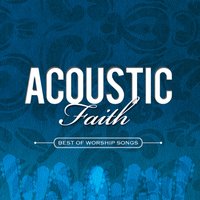 Acoustic Faith