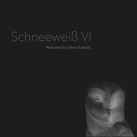 Schneeweiss VI: Presented by Oliver Koletzki, 2016