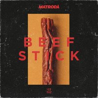 Beef Stick, 2018