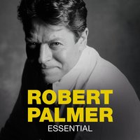 Know By Now - Robert Palmer