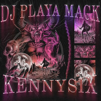 Smoking On A Sack - DJ PLAYA MACK & KENNYSIX