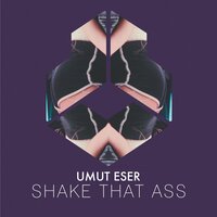 Shake That Ass