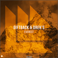Giftback & Drek's & Revealed Recordings - Everest