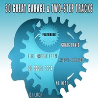 30 Great Garage & Two-Step Tracks, 2018