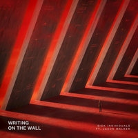 Jason Walker & Sick Individuals - Writing On The Wall