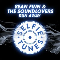 Run Away - Sean Finn & The Soundlovers