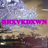 BRXVKDXWN - Send 1 & Matcukito Kioto