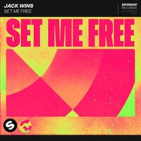 Set Me Free - Jack Wins