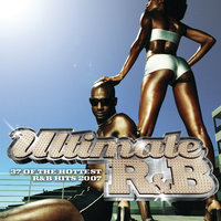 Ultimate R&B 2007, 2007