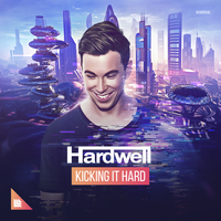 Hardwell - Kicking It Hard