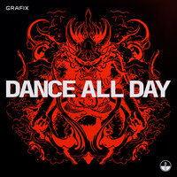 Grafix - Dance All Day