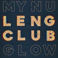 My Nu Leng & Club Glow - Who Are You