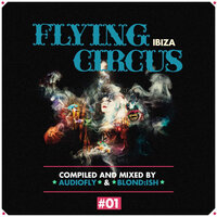 Flying Circus Ibiza, Vol. 1, 2014