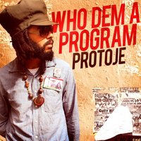 Who Dem a Program, 2012