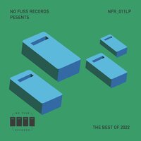 No Fuss Records Best Of 2022, 2022