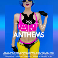 Party Anthems 2020, 2020